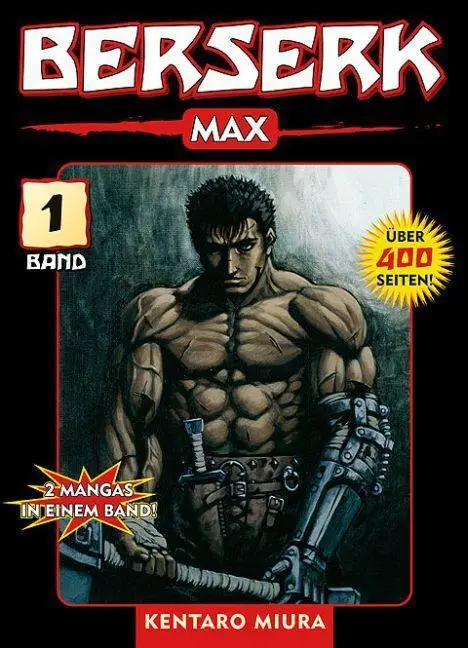Cover: 9783866071711 | Berserk Max 01 | 2 Mangas in einem Band | Kentaro Miura | Taschenbuch Cover: 9783866071711 | Berserk Max 01 | 2 Mangas in einem Band | Kentaro Miura | Taschenbuch