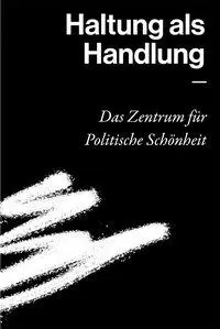 Cover: 9783889601711 | Haltung als Handlung - Das Zentrum für Politische Schönheit | Stange