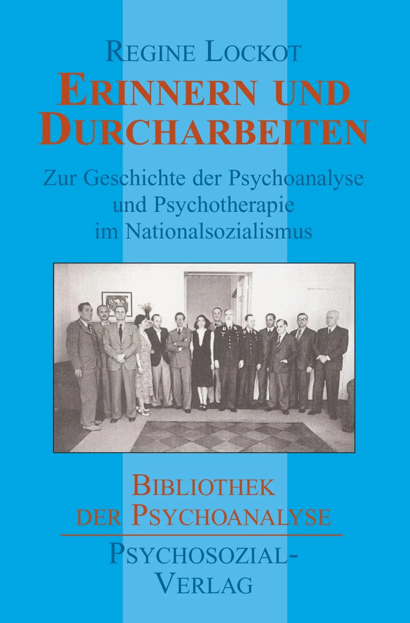 Cover: 9783898061711 | Erinnern und Durcharbeiten | Regine Lockot | Taschenbuch | 390 S.