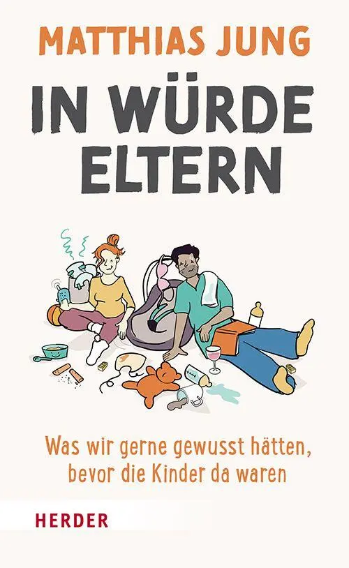 Cover: 9783451601811 | In Würde Eltern | Matthias Jung | Taschenbuch | 224 S. | Deutsch