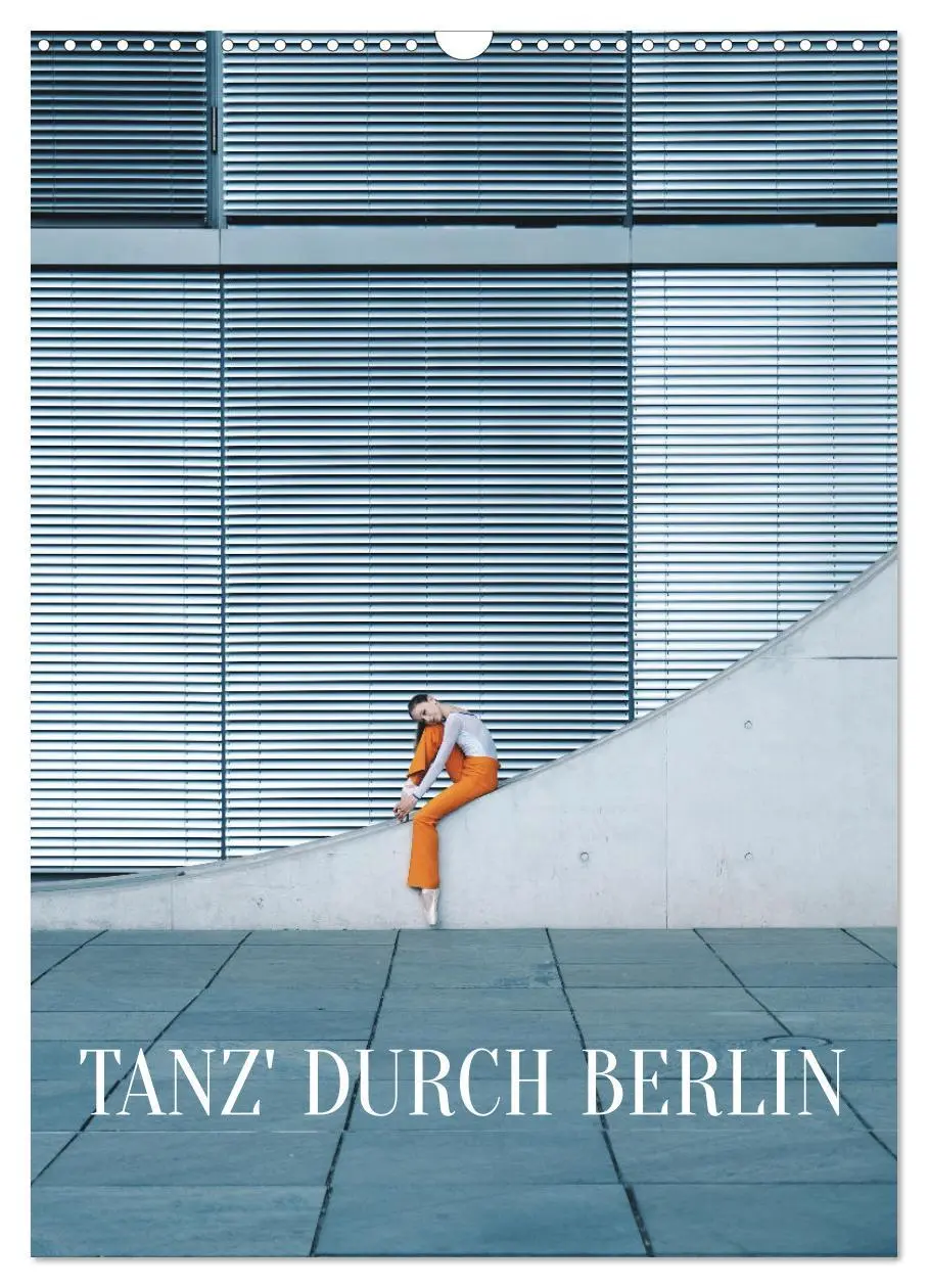 Cover: 9783516351811 | Tanz' durch Berlin (Wandkalender 2026 DIN A3 hoch), CALVENDO...