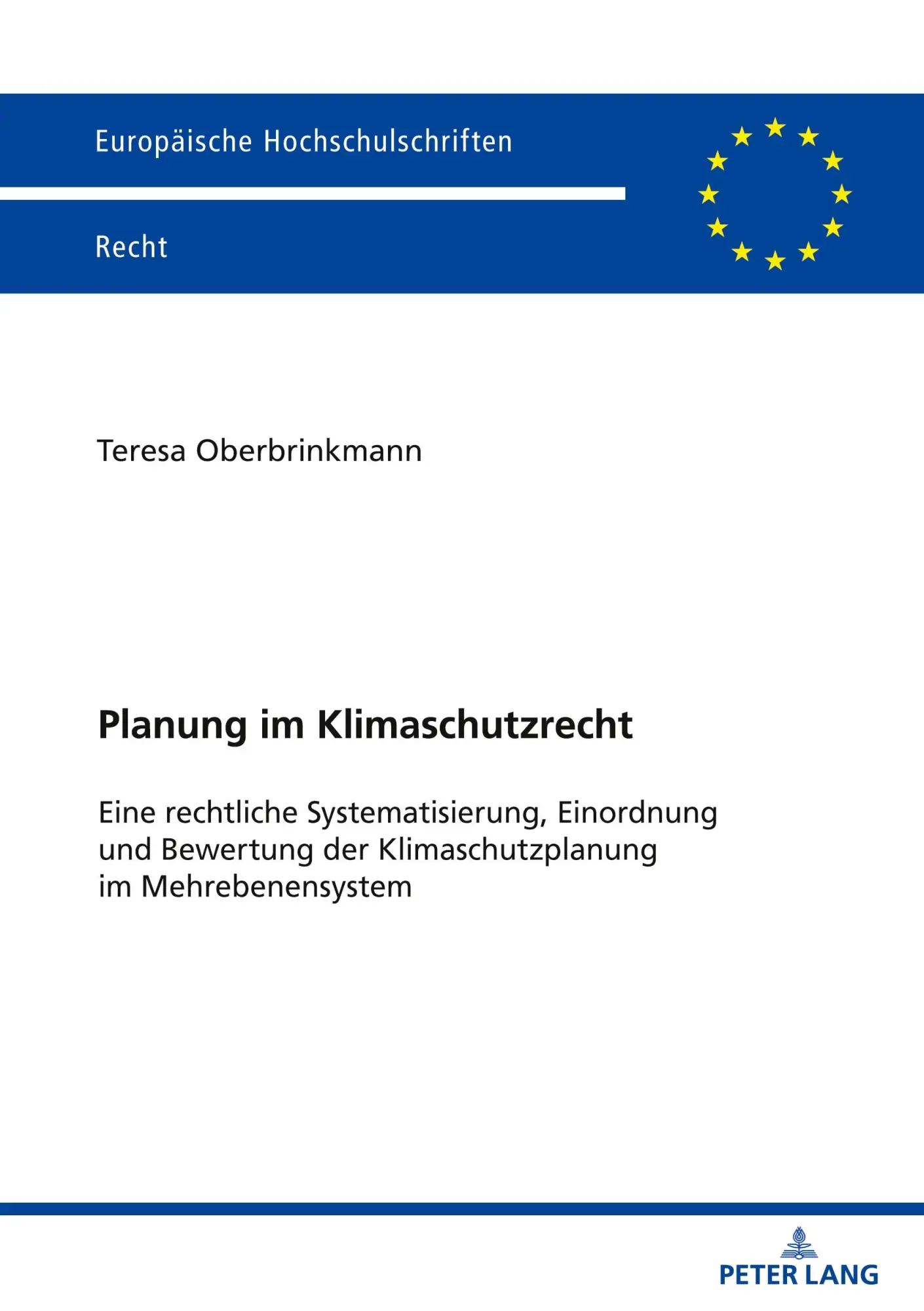 Cover: 9783631951811 | Planung im Klimaschutzrecht | Teresa Oberbrinkmann | Taschenbuch