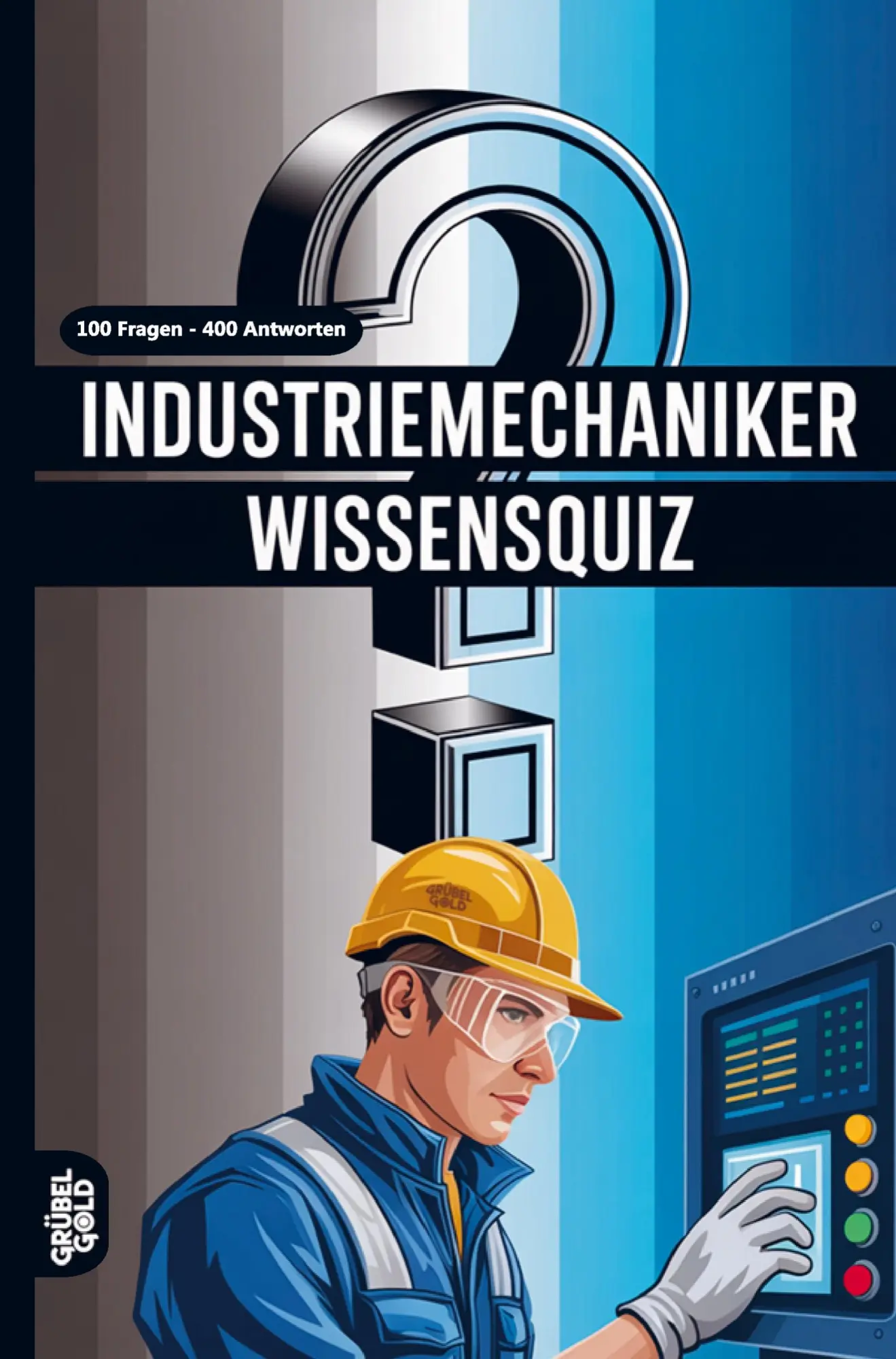 Cover: 9783693191811 | Industriemechaniker Wissensquiz | Grübelgold Rätselhefte | Taschenbuch
