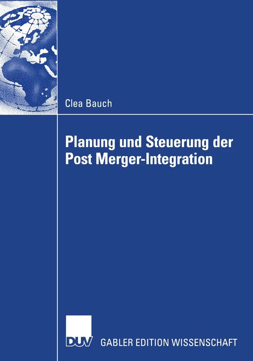 Cover: 9783824481811 | Planung und Steuerung der Post Merger-Integration | Clea Bauch | Buch