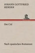 Cover: 9783847251811 | Der Cid | Nach spanischen Romanzen | Johann Gottfried Herder | Buch