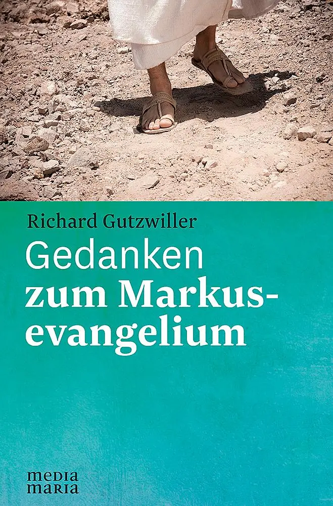Cover: 9783945401811 | Gedanken zum Markusevangelium | Richard Gutzwiller | Buch | 208 S.