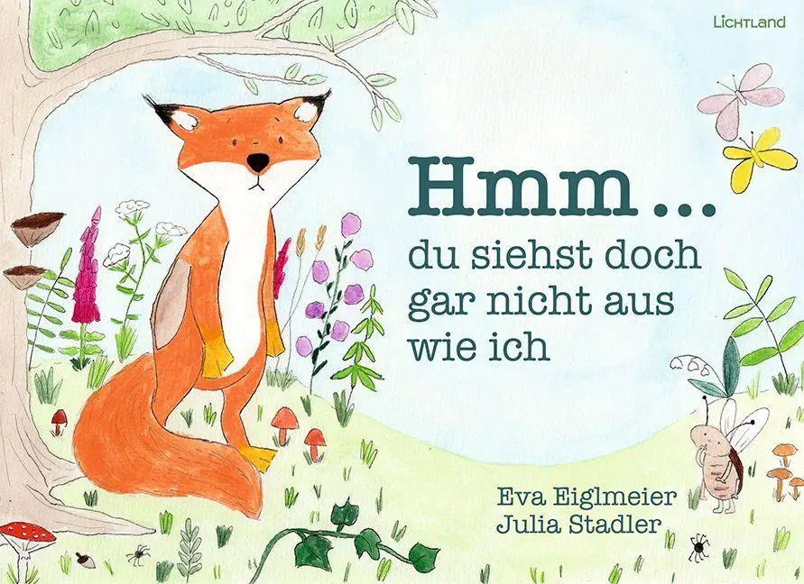 Cover: 9783947171811 | Hmm ... du siehst doch gar nicht aus wie ich | Eva Eiglmeier (u. a.)