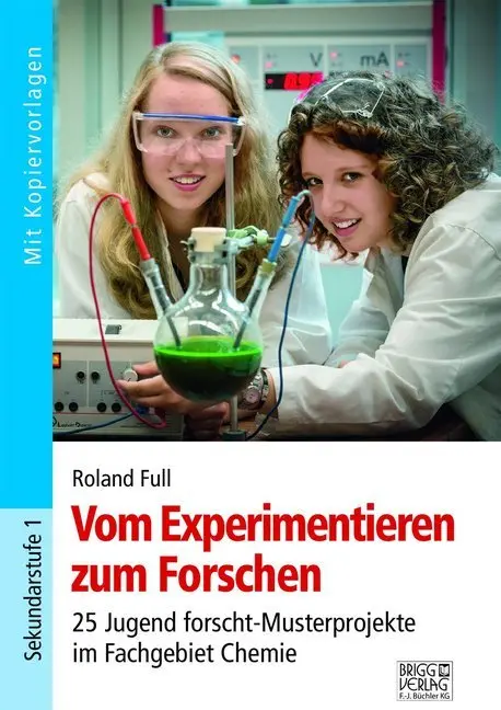 Cover: 9783956601811 | Vom Experimentieren zum Forschen | Roland Full | Taschenbuch | 256 S.