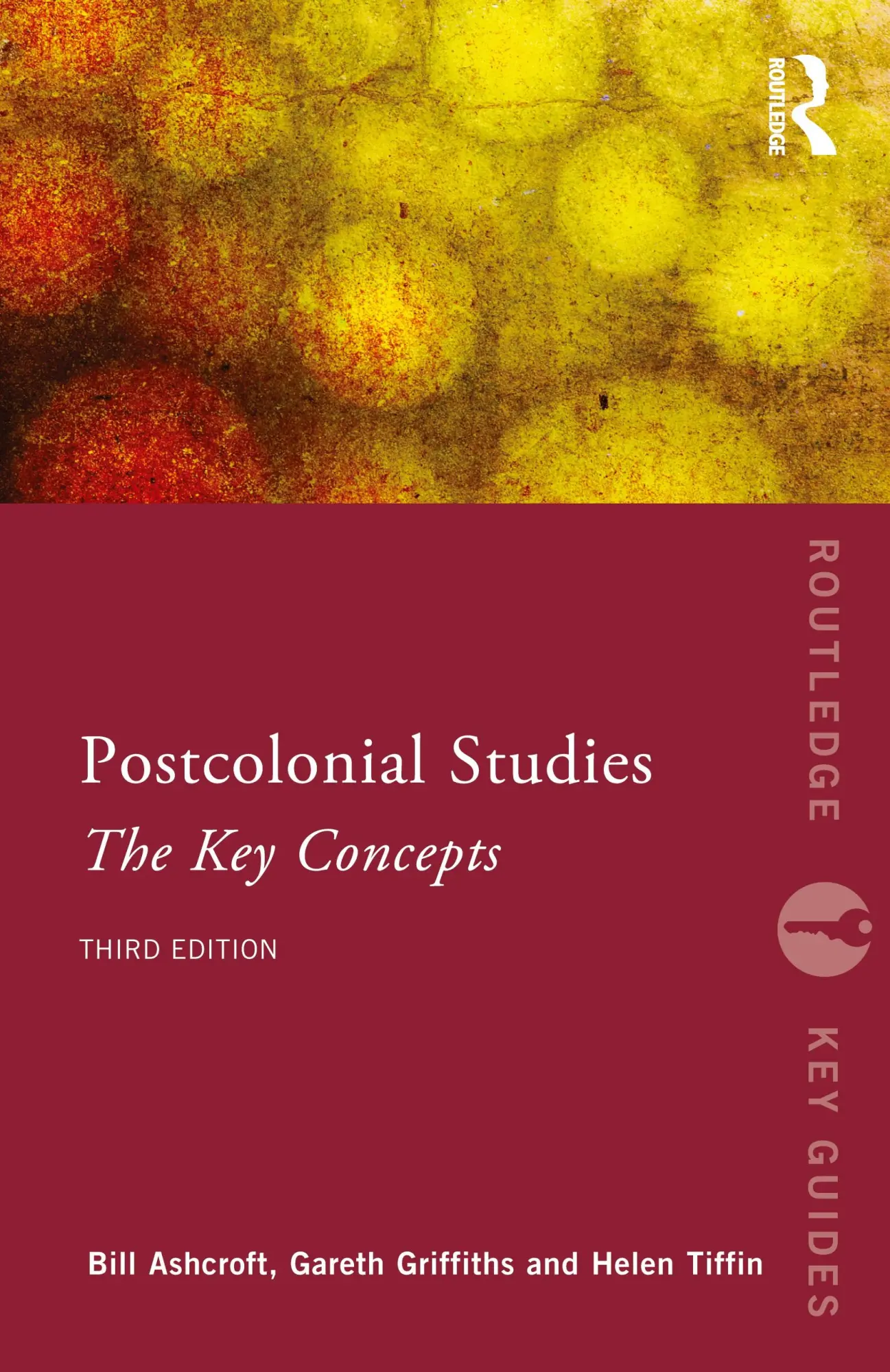 Cover: 9780415661911 | Post-Colonial Studies: The Key Concepts | Bill Ashcroft (u. a.) | Buch