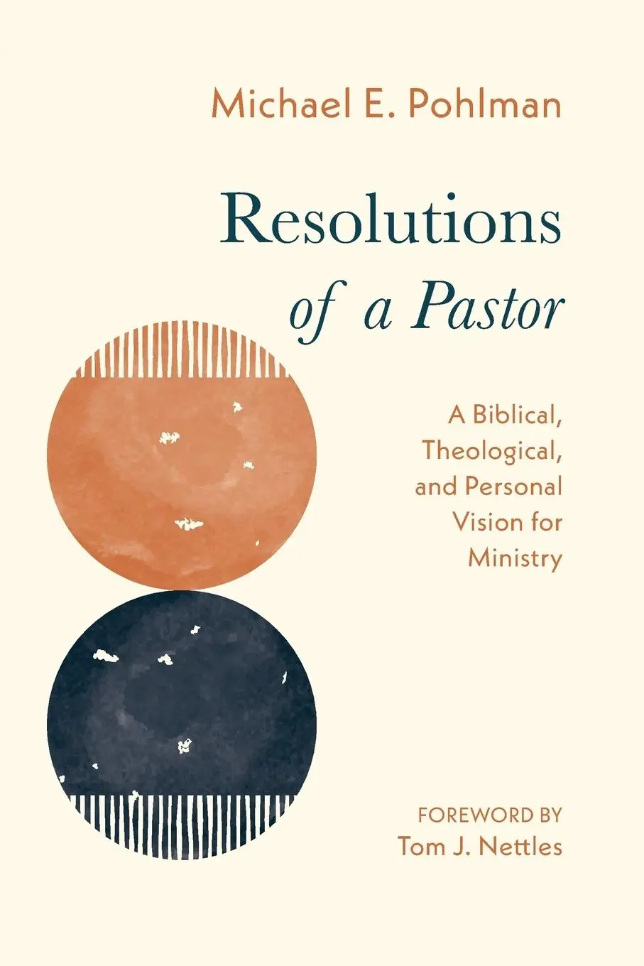 Cover: 9781725291911 | Resolutions of a Pastor | Michael E. Pohlman | Taschenbuch | Englisch