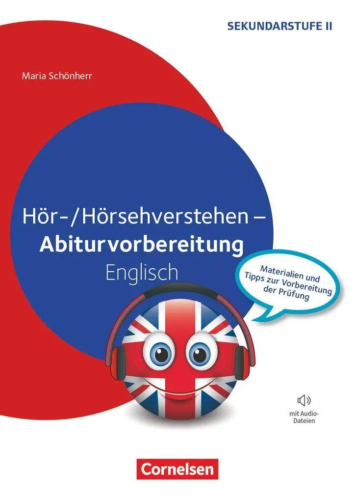 Abiturvorbereitung Fremdsprachen - Englisch: Hör-/Hörsehverstehen - Materialien und Tipps zur Vorbereitung der Prüfung - Kopiervorlagen mit Webcode-Materialien