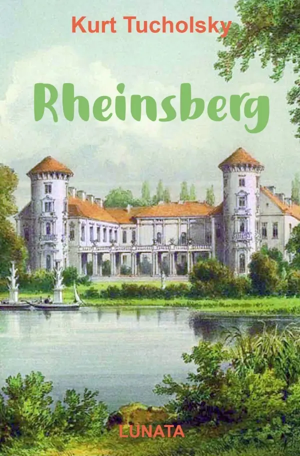 Cover: 9783750291911 | Rheinsberg | Kurt Tucholsky | Taschenbuch | 56 S. | Deutsch | 2020