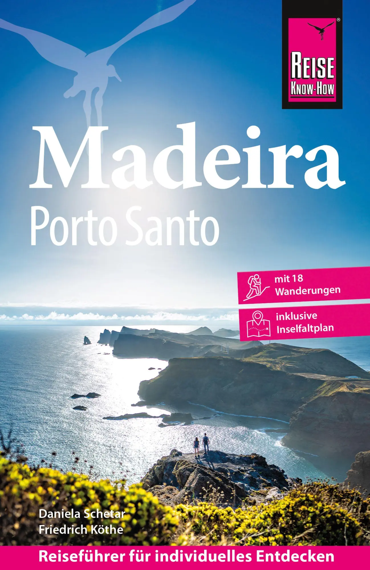 Cover: 9783831781911 | Reise Know-How Reiseführer Madeira und Porto Santo | Schetar (u. a.)