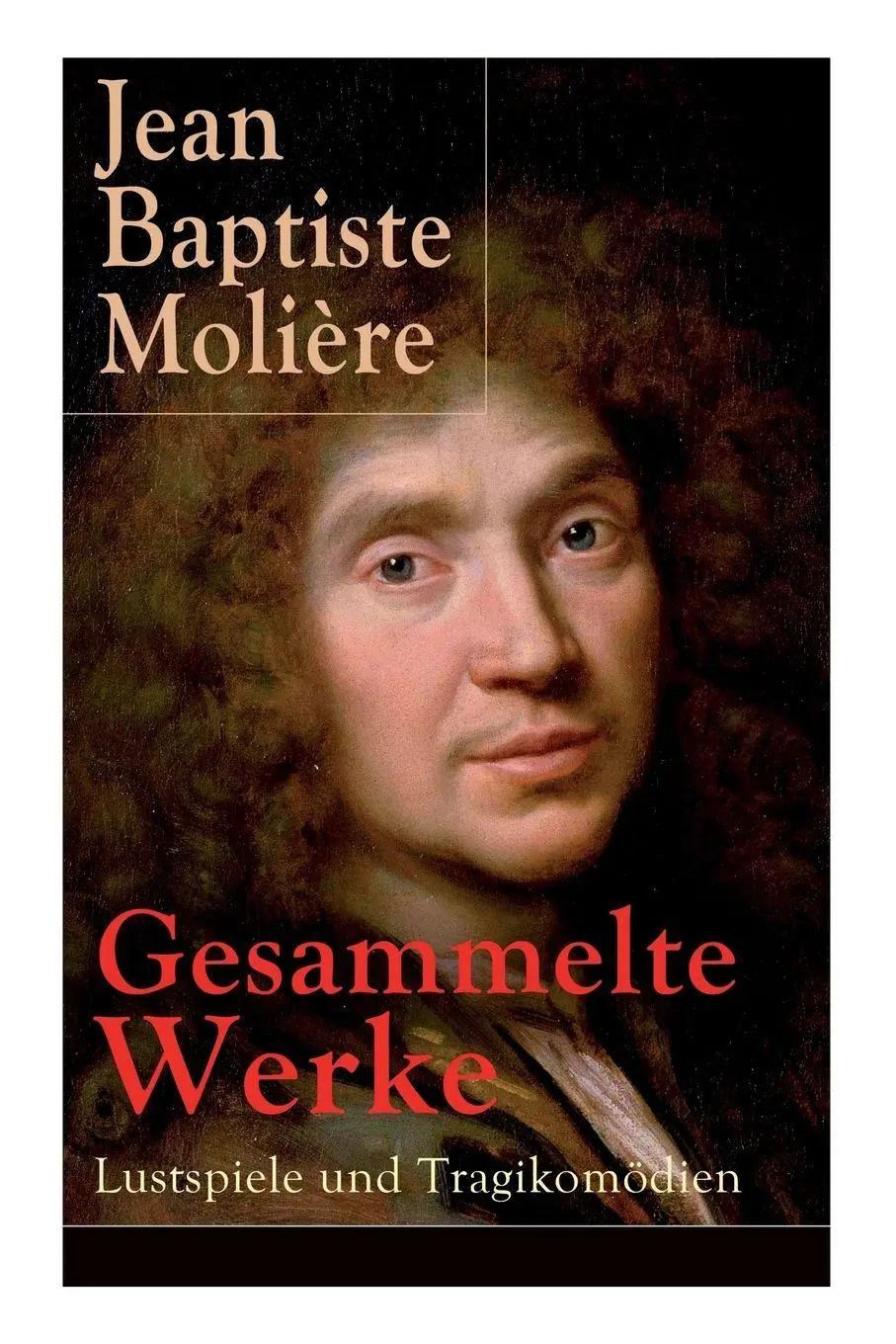 Cover: 9788026861911 | Gesammelte Werke | Jean Baptiste Molière (u. a.) | Taschenbuch | 2017