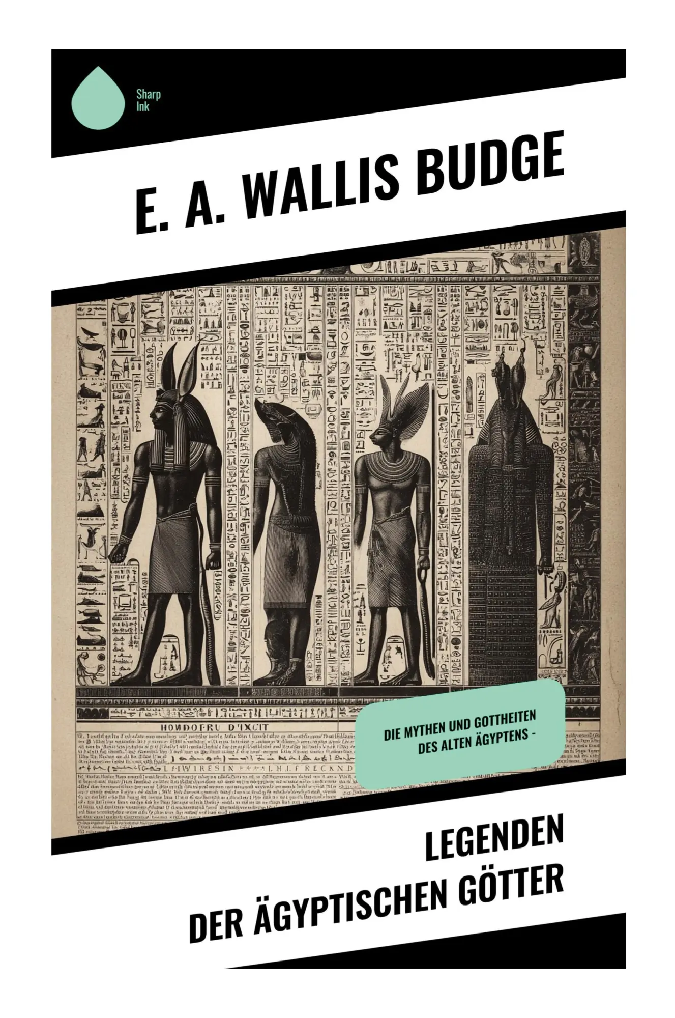 Cover: 9788028391911 | Legenden der ägyptischen Götter | E. A. Wallis Budge | Taschenbuch