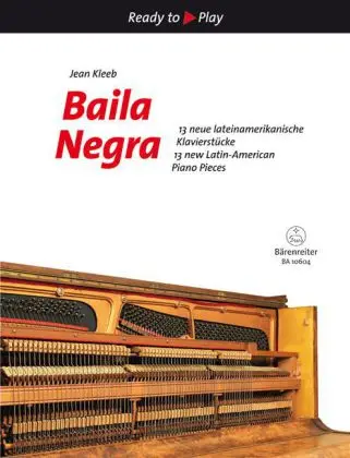 Cover: 9790006541911 | Baila Negra, für Klavier | Jean Kleeb | Buch | 2019 | Bärenreiter