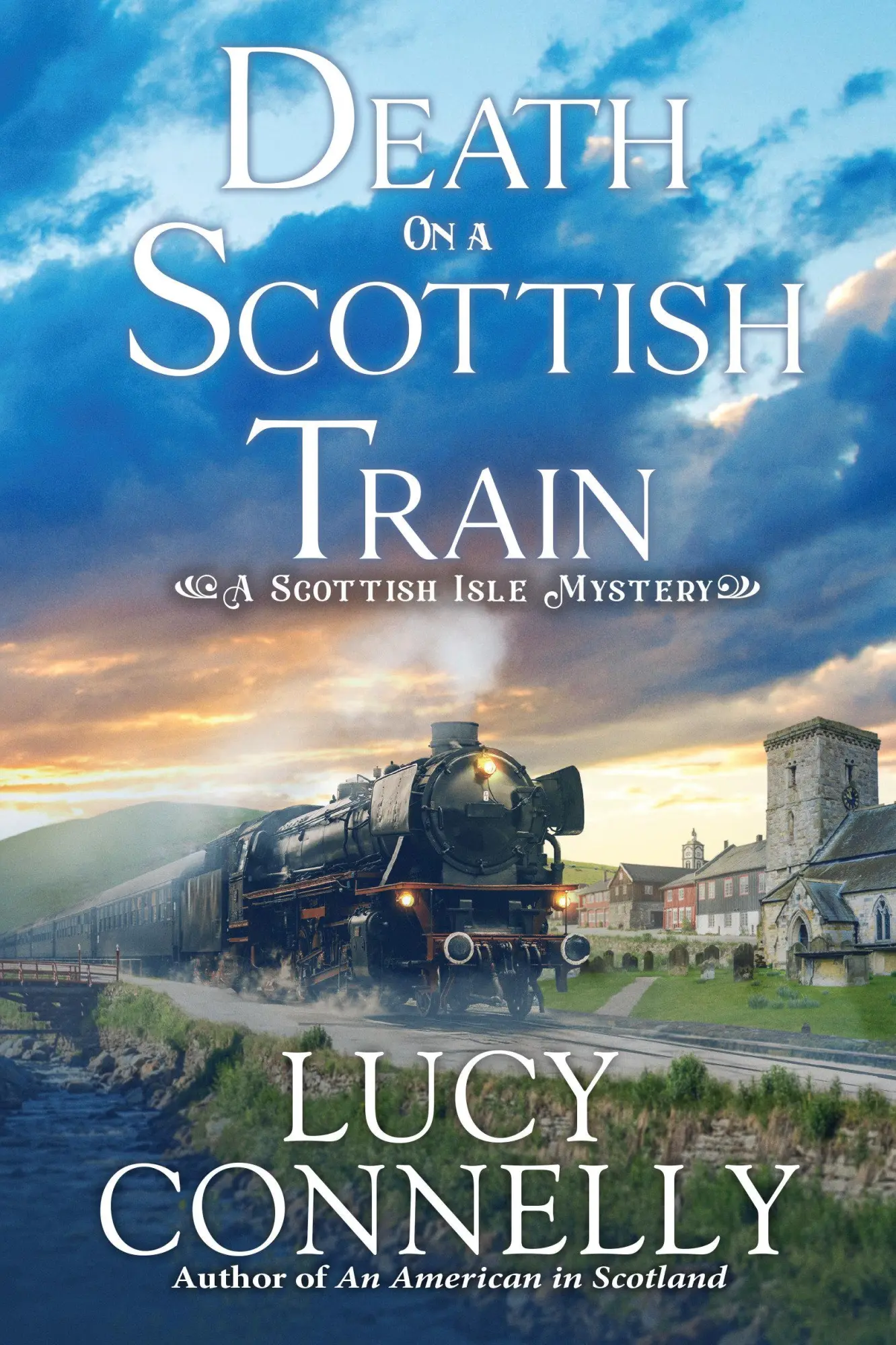 Cover: 9798892421911 | Death on a Scottish Train | A Scottish Isle Mystery | Lucy Connelly