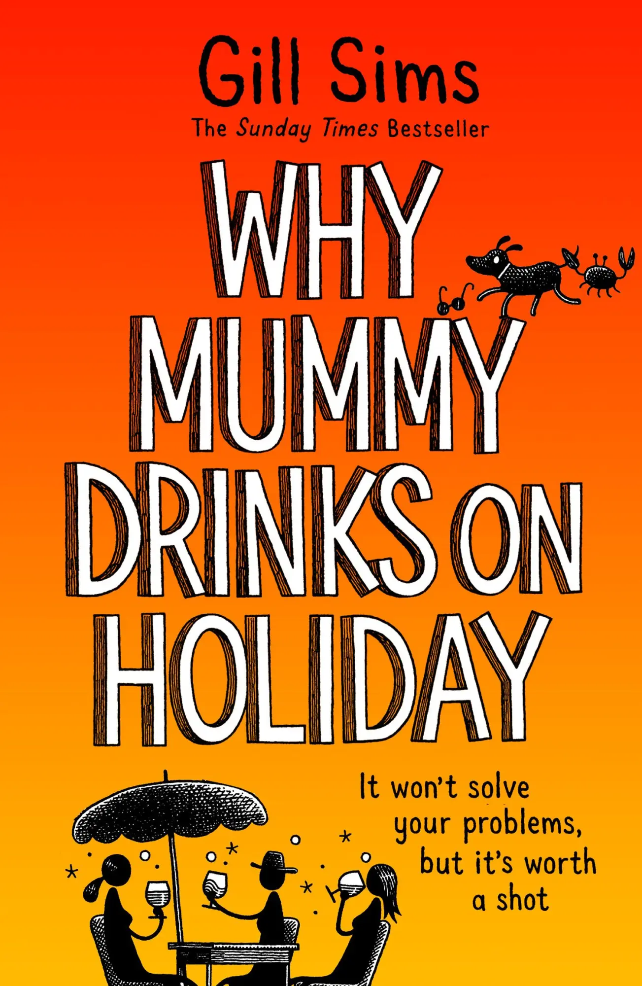 Cover: 9780008592011 | Why Mummy Drinks on Holiday | Gill Sims | Taschenbuch | 336 S. | 2025
