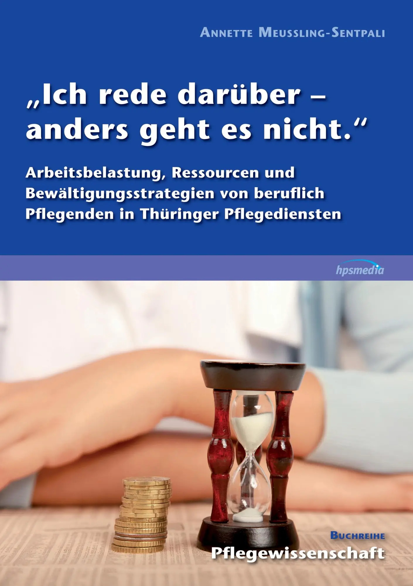 Cover: 9783732292011 | "Ich rede darüber - anders geht es nicht." | Meussling-Sentpali | Buch