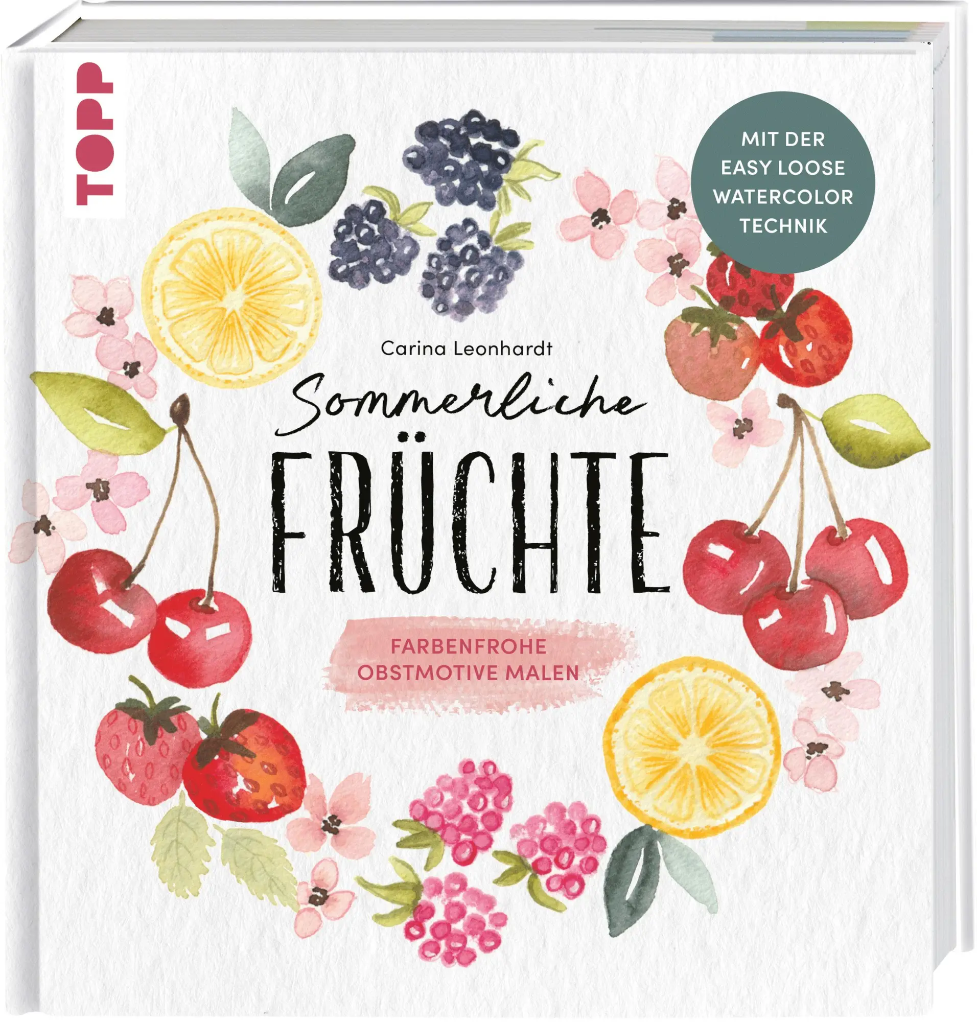 Cover: 9783735882011 | Sommerliche Früchte | Carina Leonhardt | Buch | 128 S. | Deutsch
