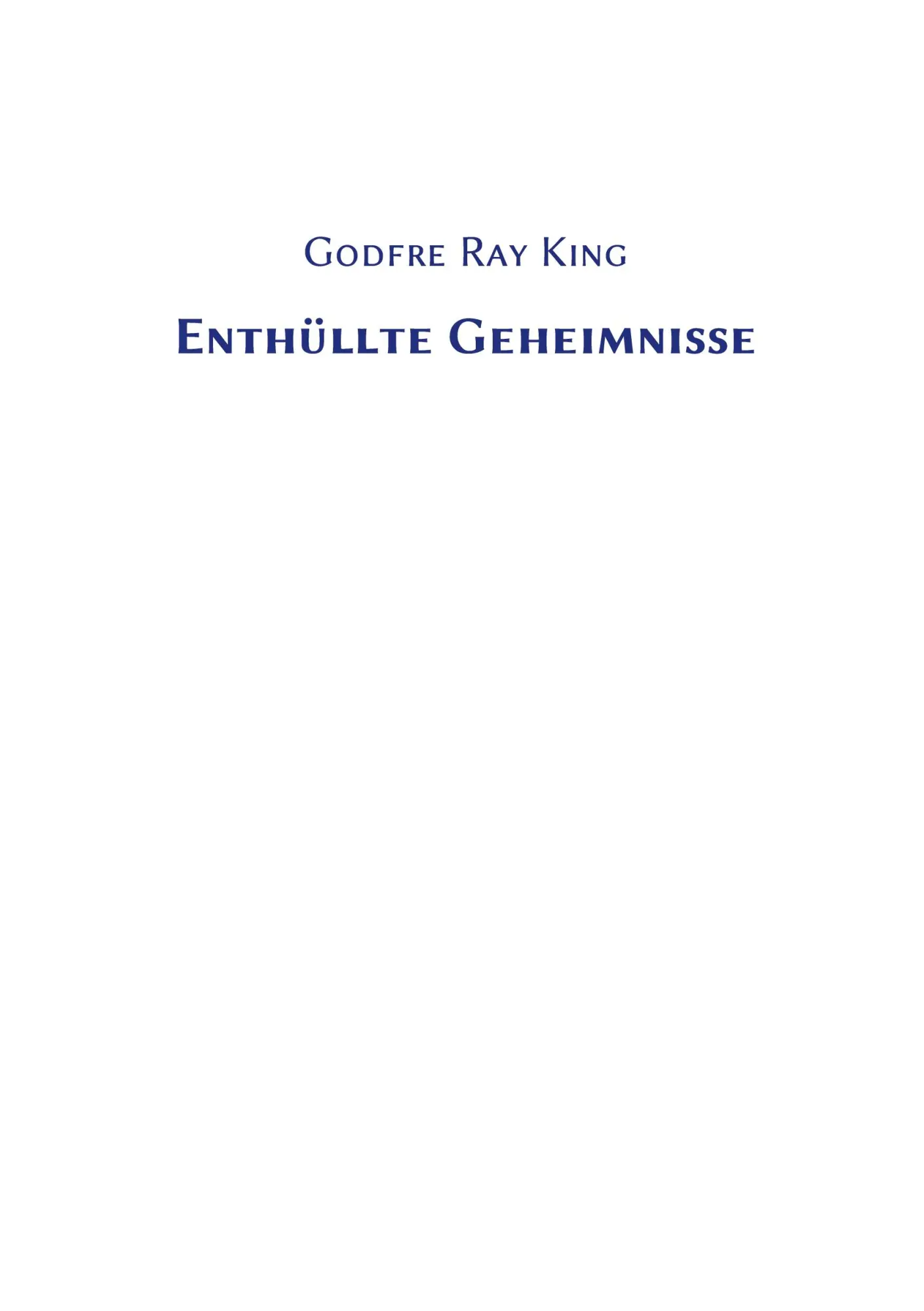 Cover: 9783752612011 | Enthüllte Geheimnisse | Godfre Ray King | Buch | 280 S. | Deutsch