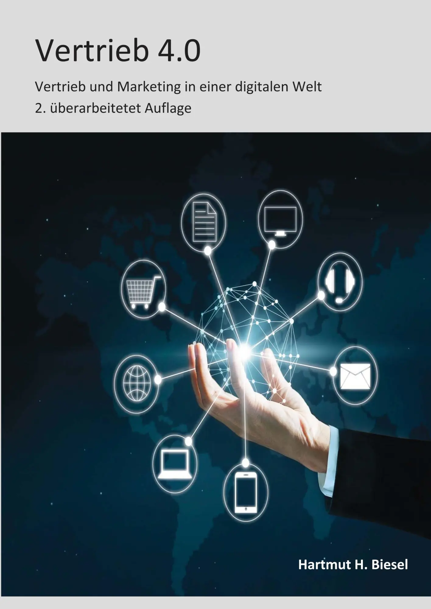 Cover: 9783752852011 | Vertrieb 4.0 | Hartmut H. Biesel | Buch | 302 S. | Deutsch | 2018