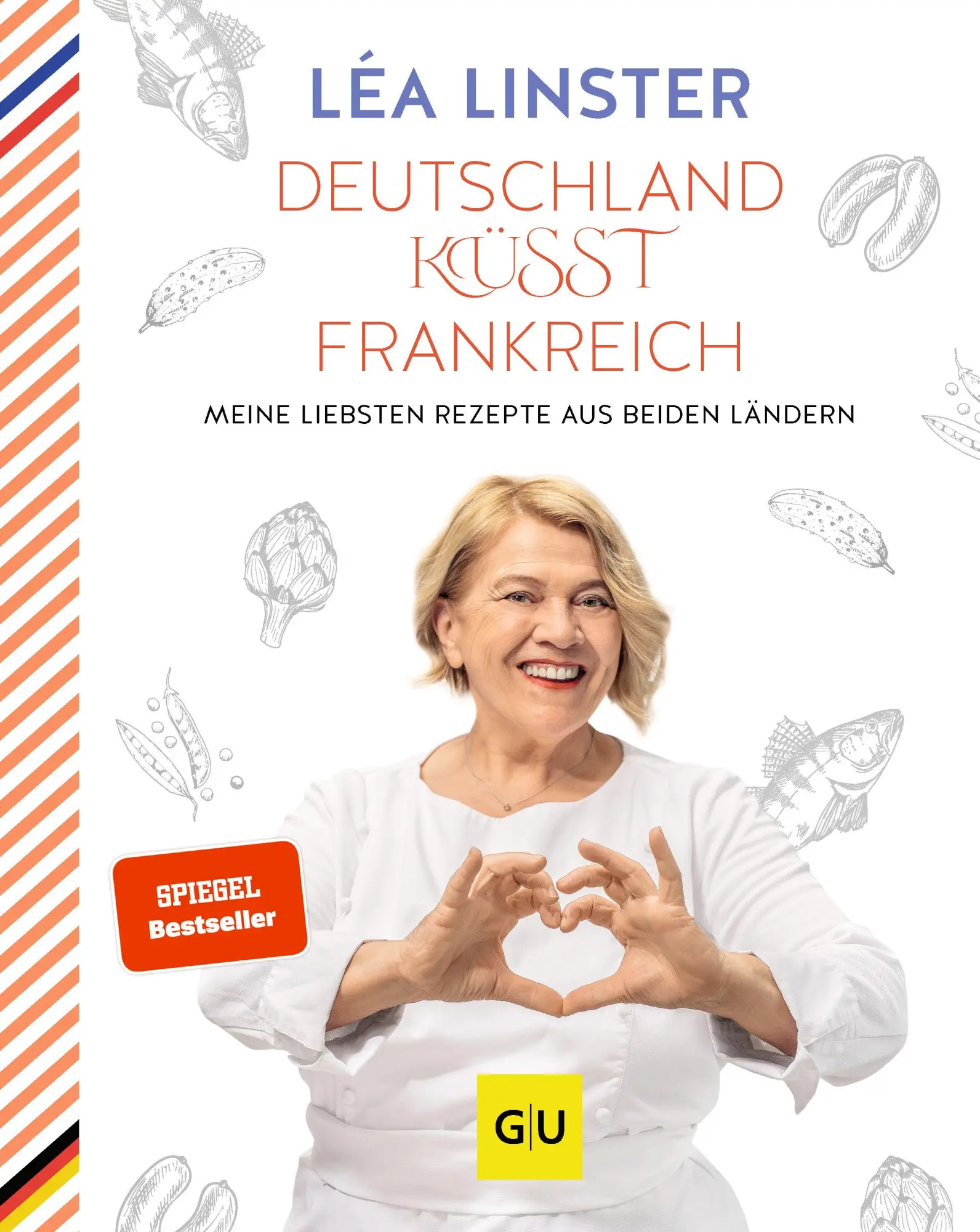 Cover: 9783833892011 | Deutschland küsst Frankreich | Léa Linster | Buch | Genießerküche