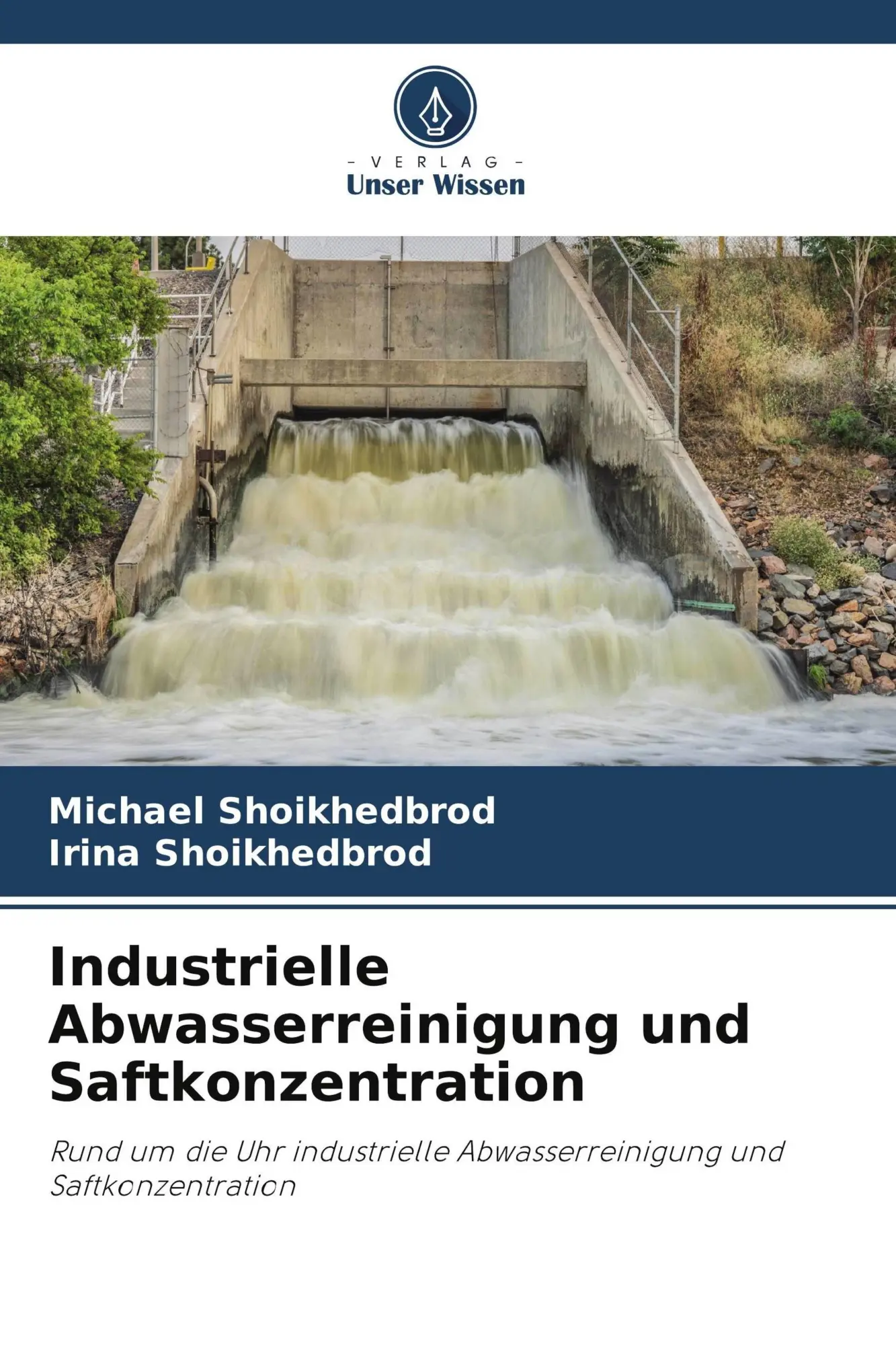 Cover: 9786630162011 | Industrielle Abwasserreinigung und Saftkonzentration | Taschenbuch