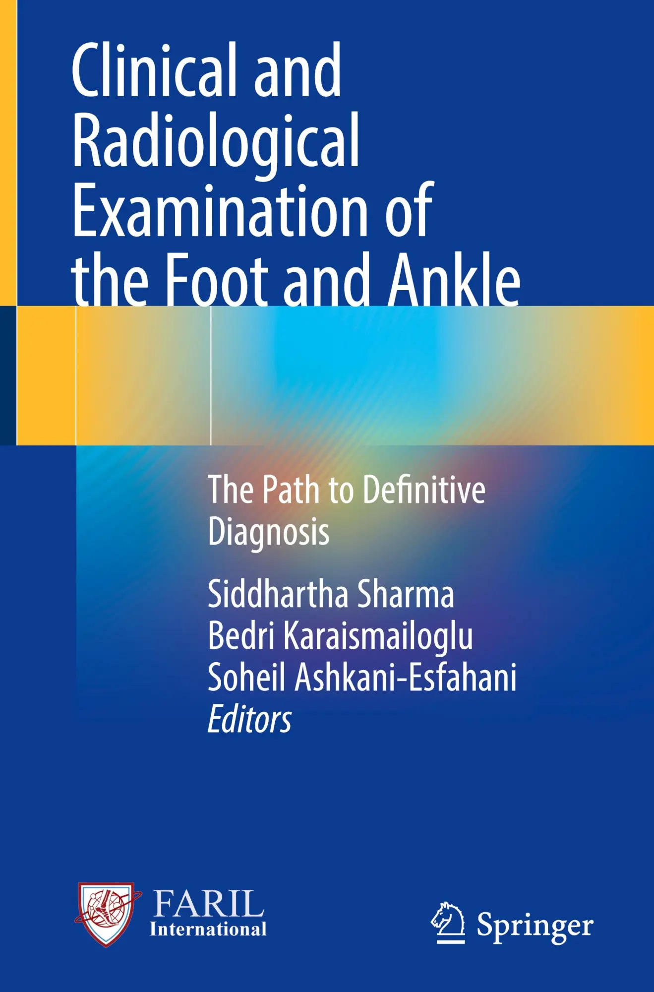 Cover: 9789819742011 | Clinical and Radiological Examination of the Foot and Ankle | Buch