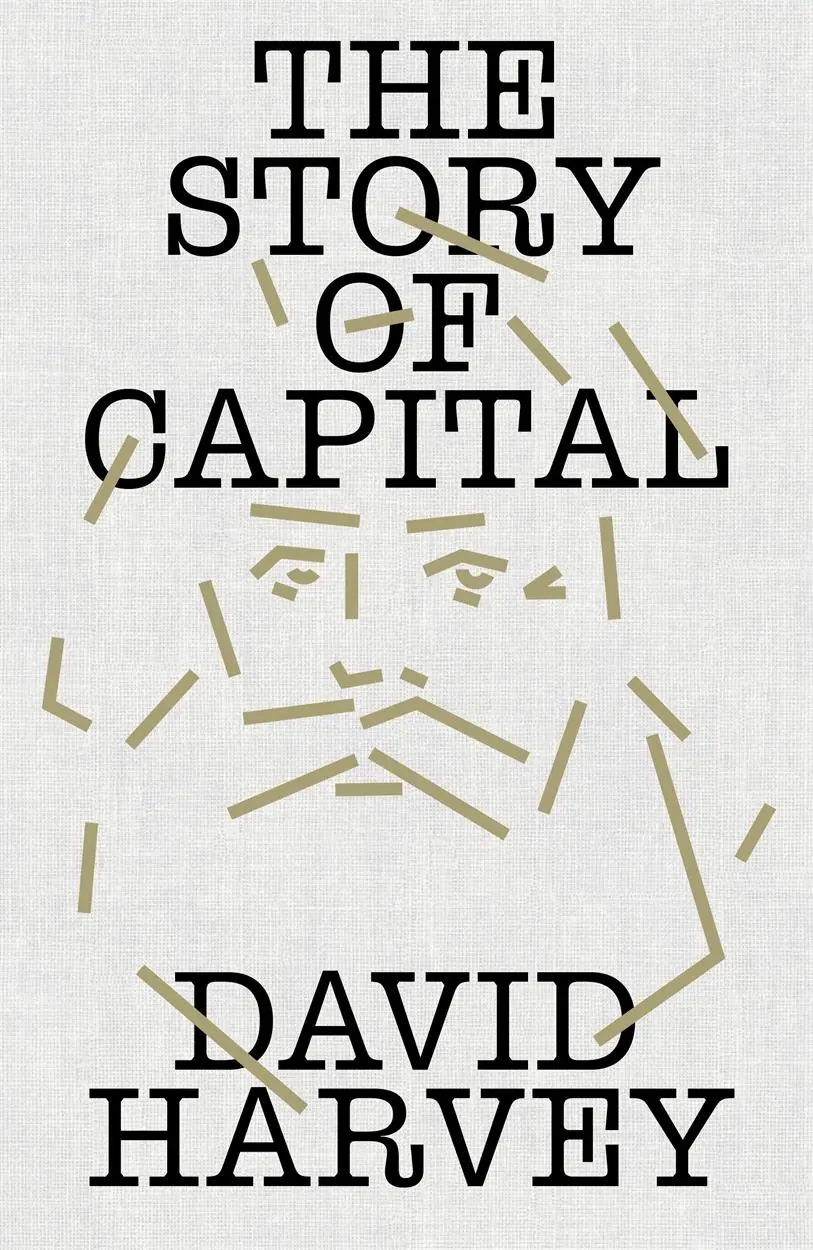 Cover: 9781836742111 | The Story of Capital | David Harvey | Buch | Englisch | 2026