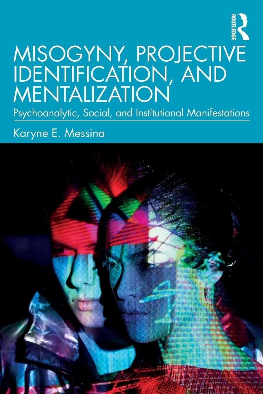 Cover: 9780367192211 | Misogyny, Projective Identification, and Mentalization | Messina