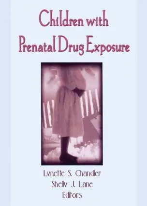 Cover: 9780789002211 | Children With Prenatal Drug Exposure | Lynette S Chandler (u. a.)
