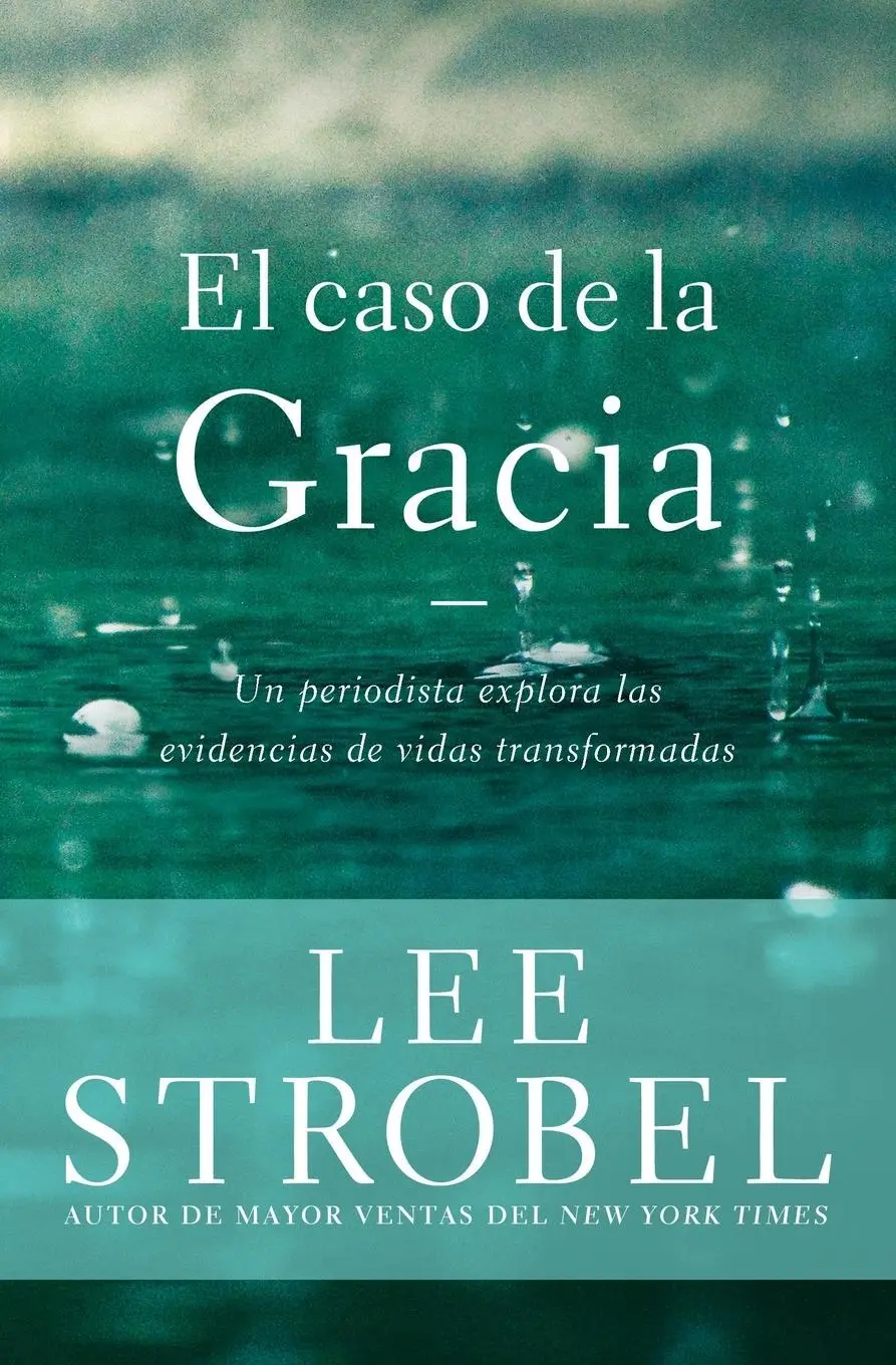 Cover: 9780829762211 | El Caso de la Gracia | Lee Strobel | Taschenbuch | Spanisch | 2015