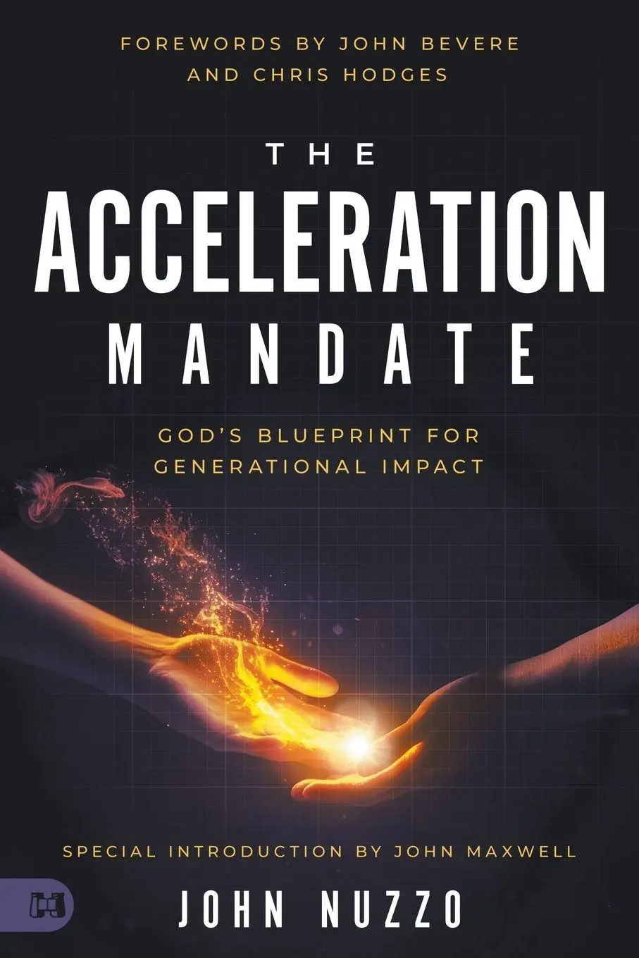 Cover: 9781667512211 | The Acceleration Mandate | God's Blueprint for Generational Impact