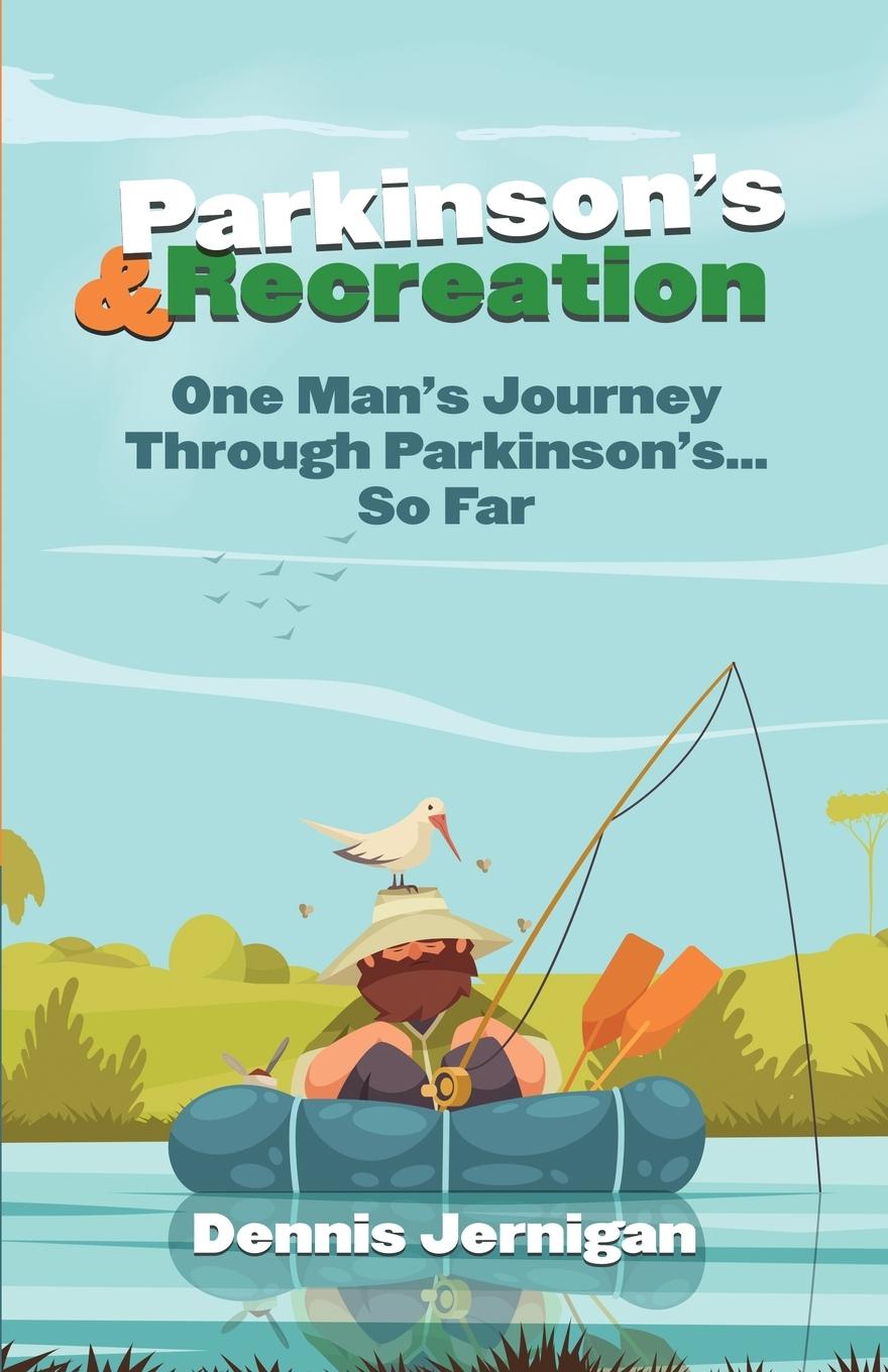 Cover: 9781948772211 | Parkinson's &amp; Recreation | Dennis Jernigan | Taschenbuch | Englisch