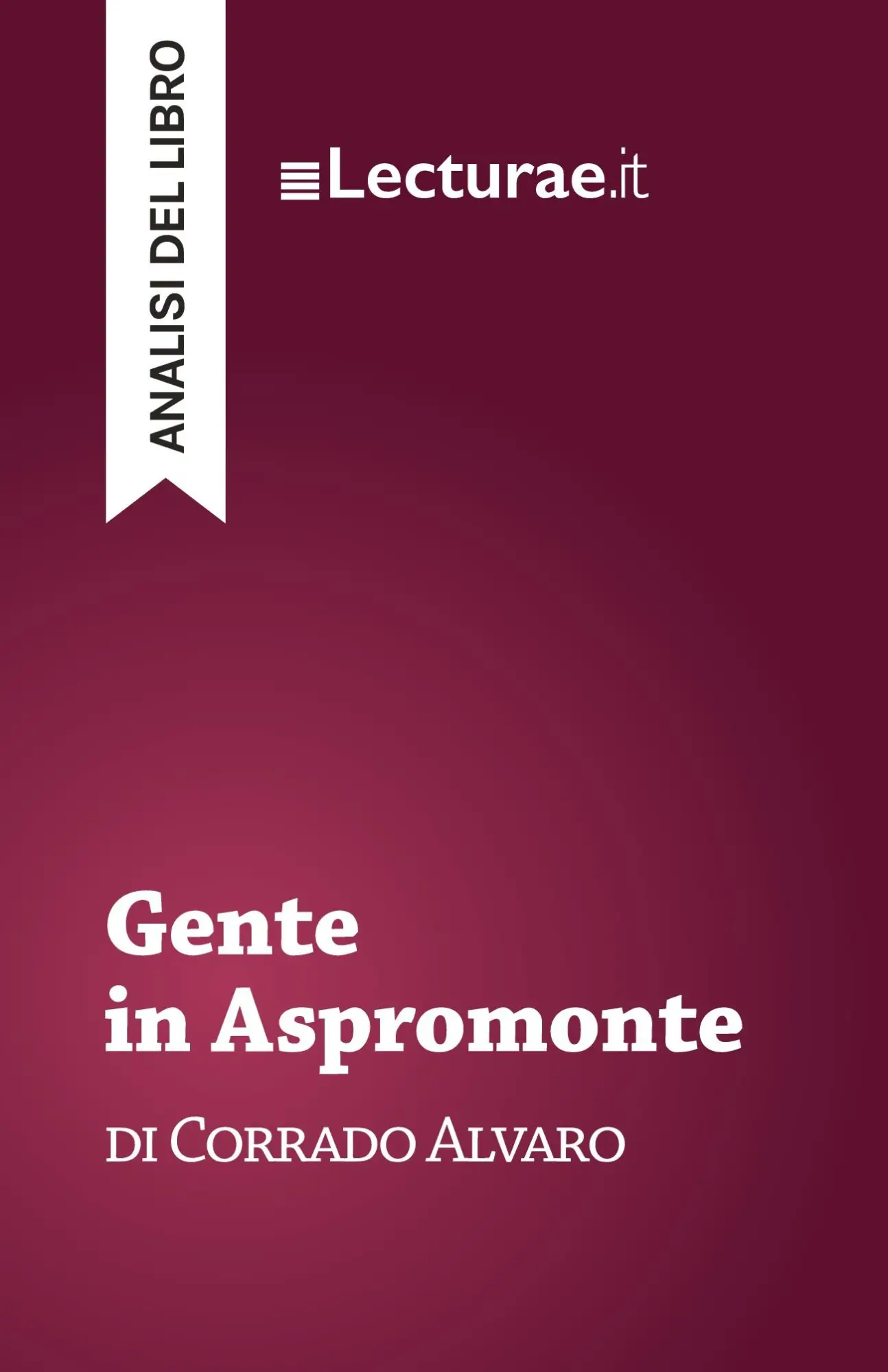 Cover: 9782390802211 | Gente in Aspromonte - Corrado Alvaro (analisi del libro) | Rossi