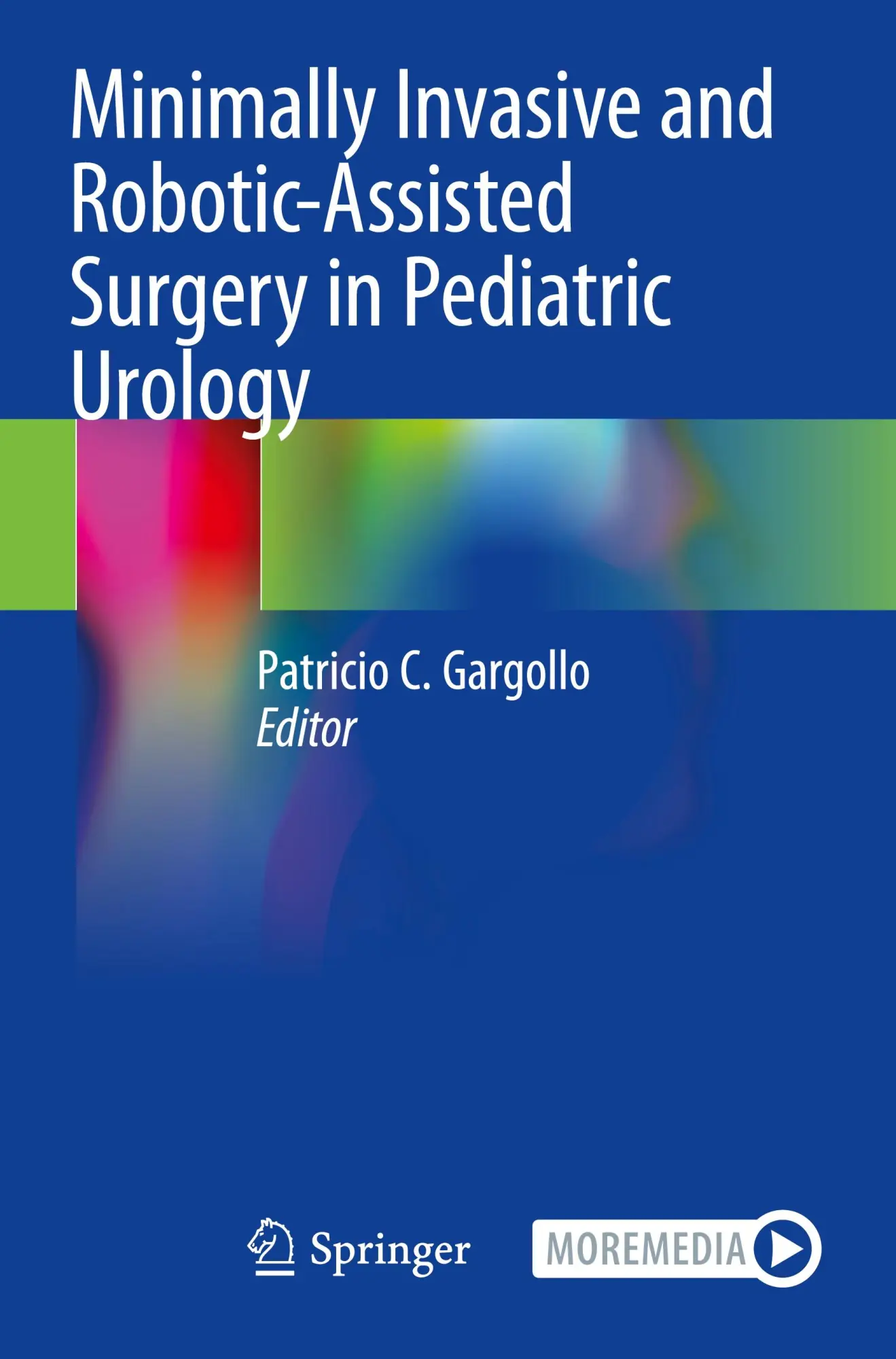 Cover: 9783030572211 | Minimally Invasive and Robotic-Assisted Surgery in Pediatric Urology