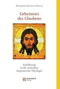 Cover: 9783402122211 | Geheimnis des Glaubens | Metropolit Hilarion Alfeyev | Taschenbuch
