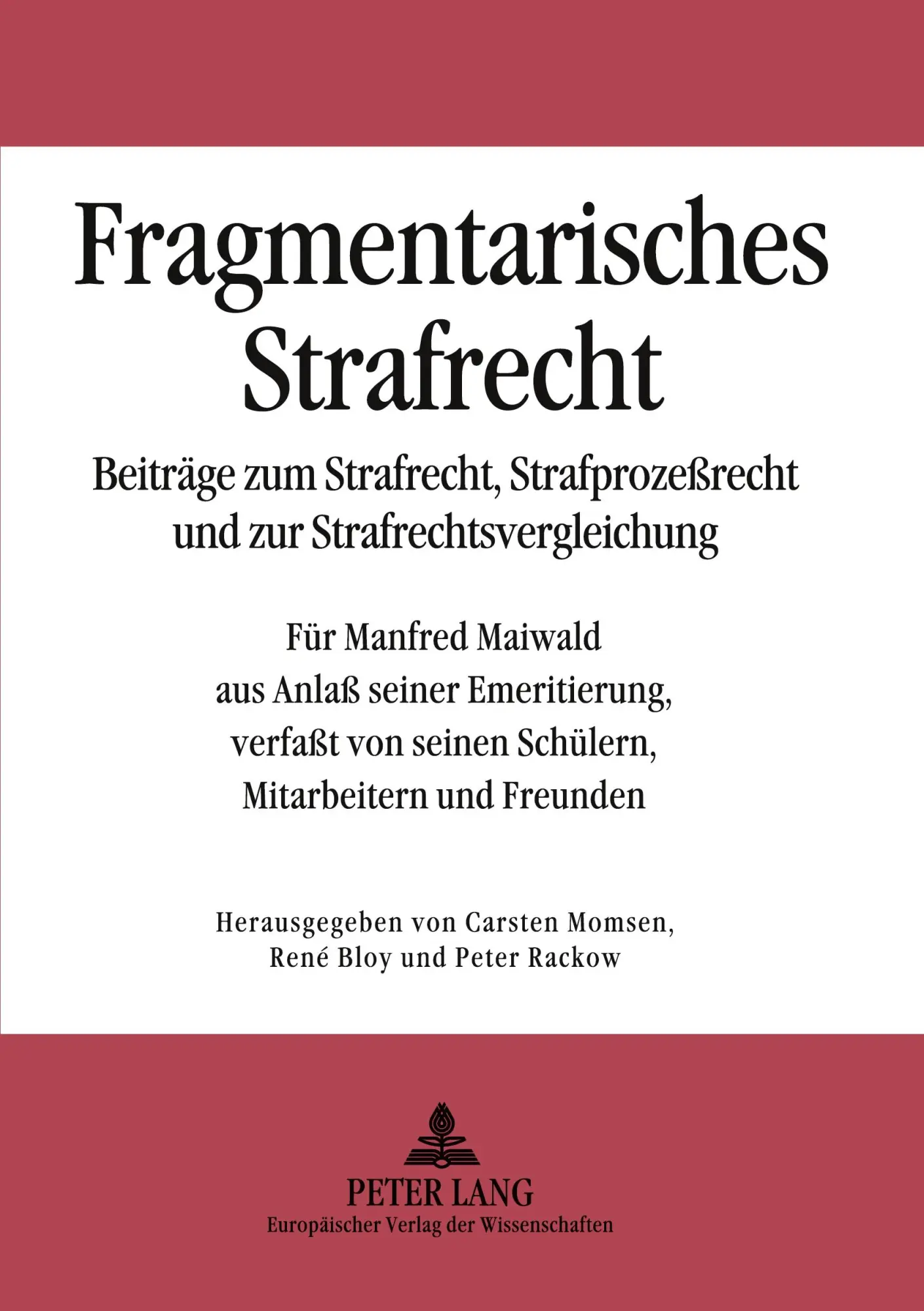 Cover: 9783631502211 | Fragmentarisches Strafrecht | Carsten Momsen (u. a.) | Taschenbuch