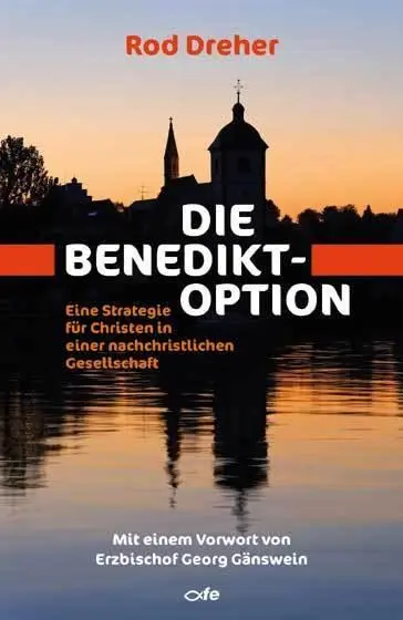 Cover: 9783863572211 | Die Benedikt-Option | Rod Dreher | Taschenbuch | 408 S. | Deutsch
