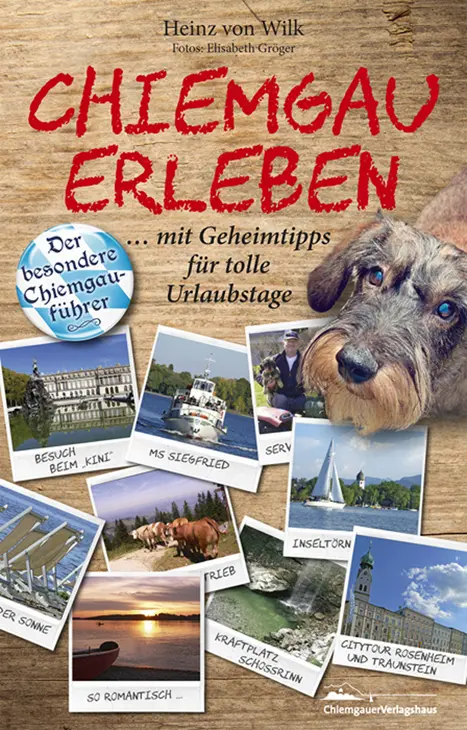Cover: 9783945292211 | Chiemgau erleben | Heinz von Wilk | Taschenbuch | Englisch Broschur