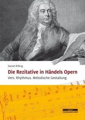 Cover: 9783954102211 | Die Rezitative in Händels Opern | Daniel Rilling | Taschenbuch | 2018