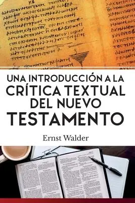 Cover: 9786124252211 | Una Introducción a la Crítica Textual del Nuevo Testamento | Walder