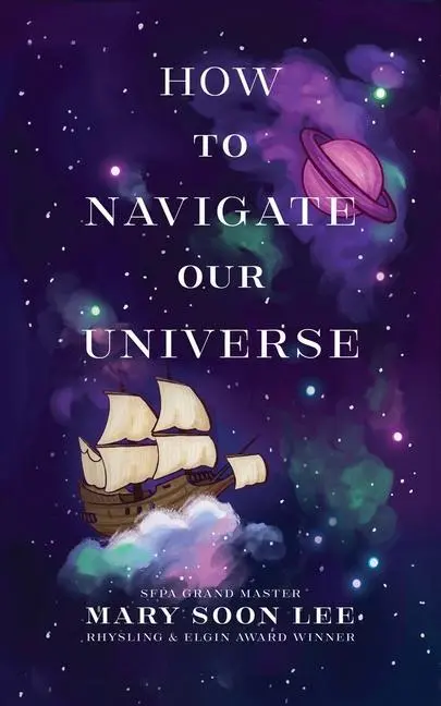 Cover: 9798988592211 | How to Navigate Our Universe | Mary Soon Lee | Taschenbuch | Englisch