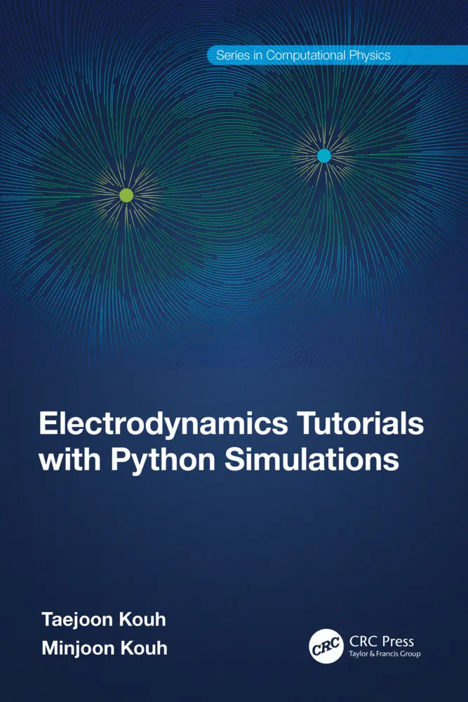 Cover: 9781032502311 | Electrodynamics Tutorials with Python Simulations | Kouh (u. a.)