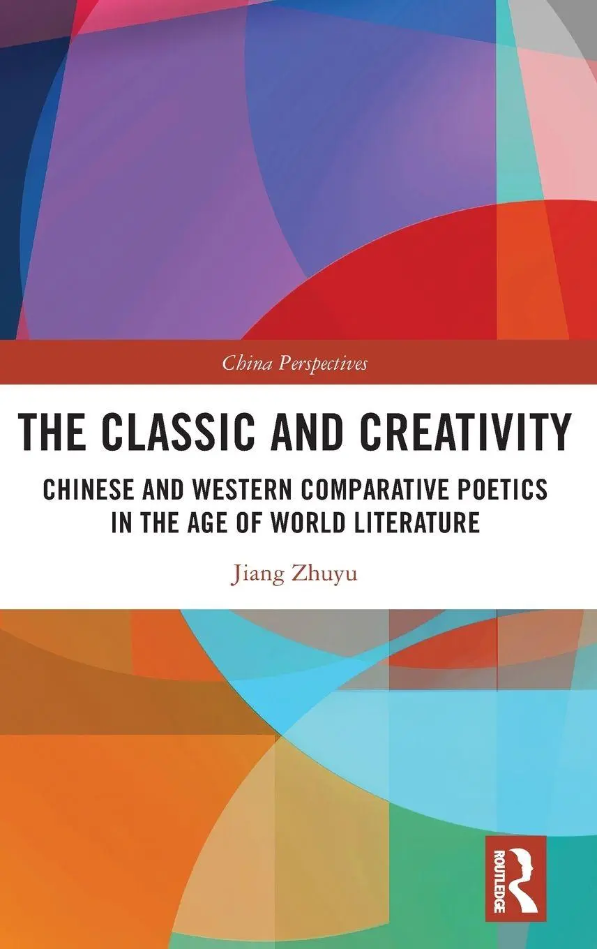 Cover: 9781041102311 | The Classic and Creativity | Jiang Zhuyu | Buch | Englisch | 2025