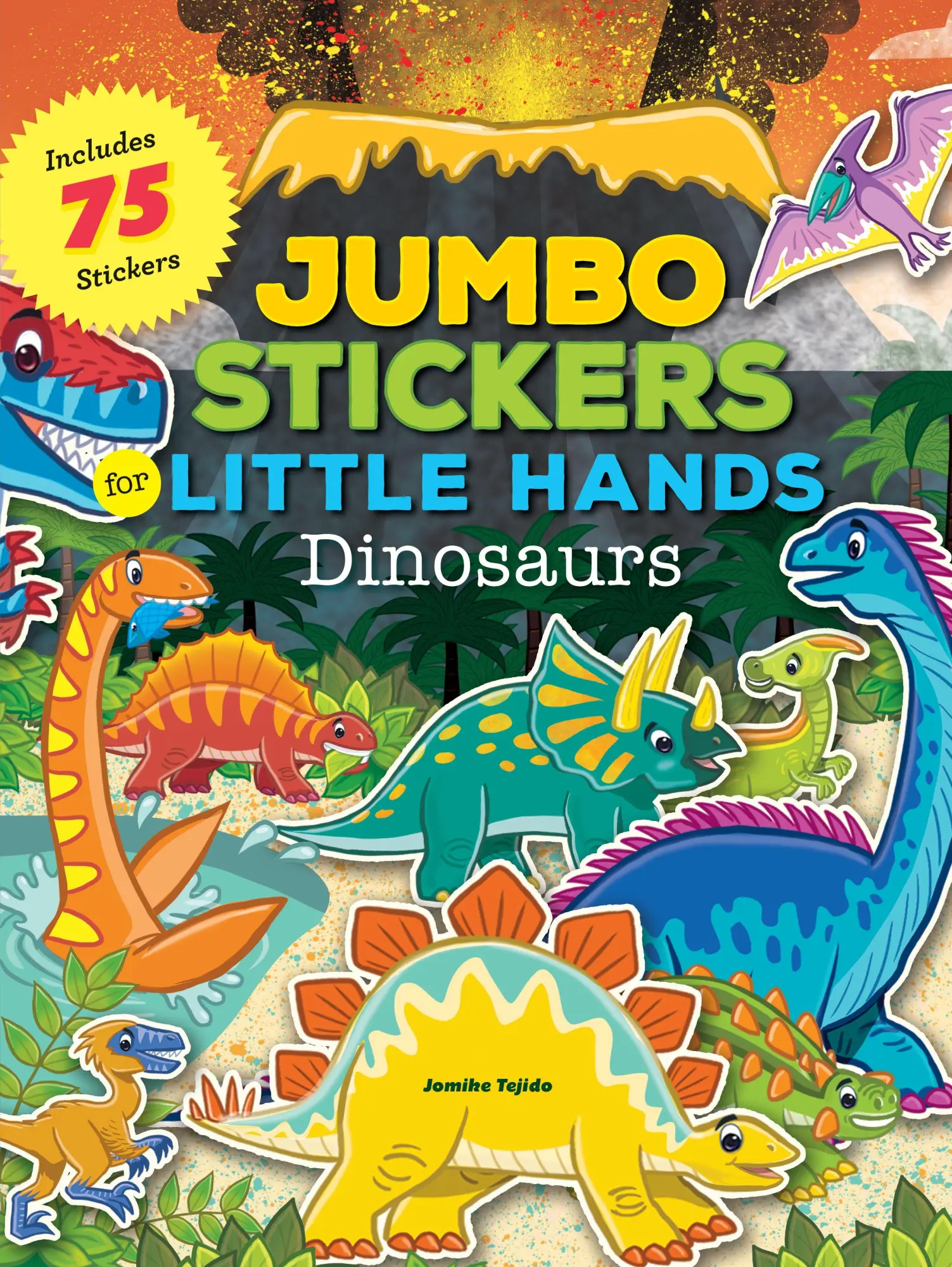 Cover: 9781633222311 | Jumbo Stickers for Little Hands: Dinosaurs: Includes 75 Stickers