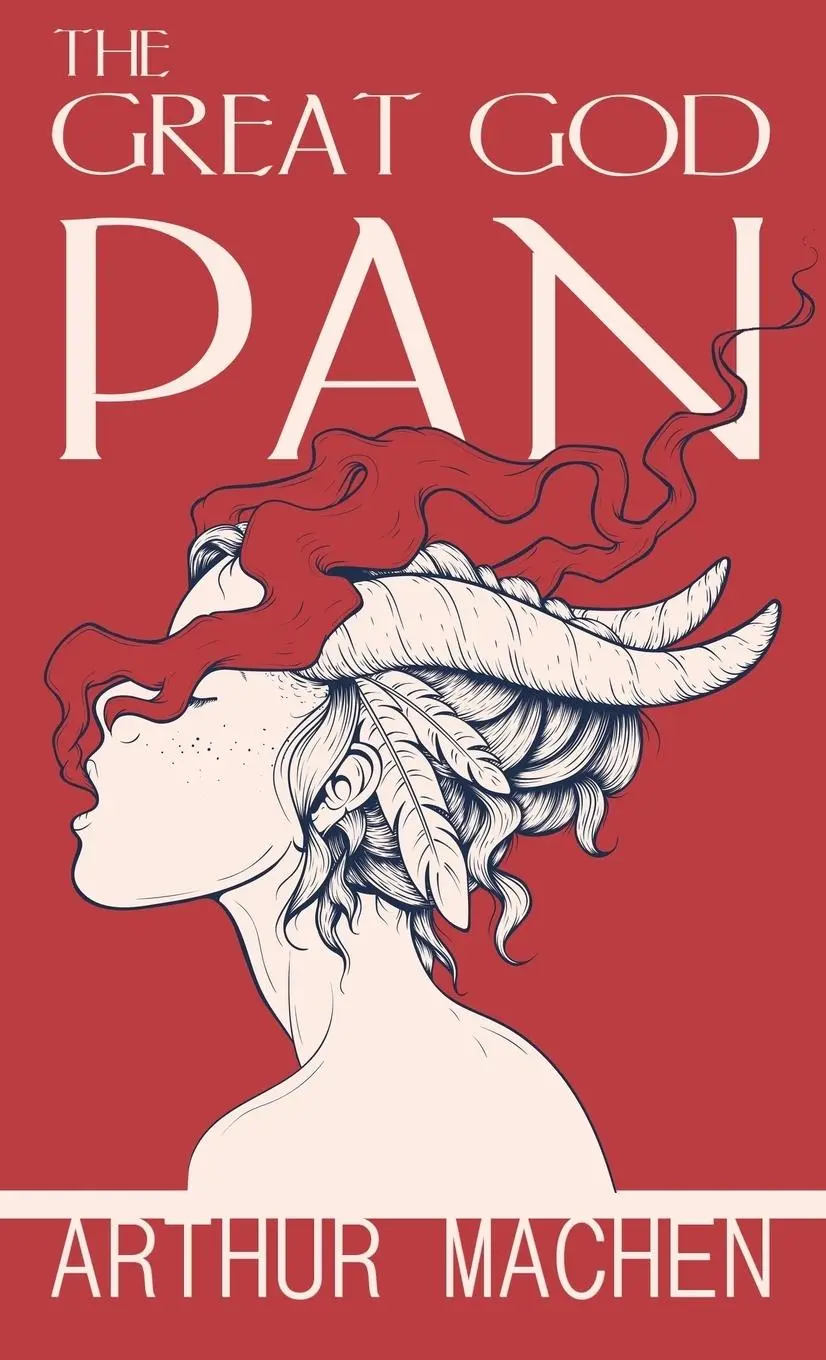 Cover: 9781944322311 | The Great God Pan | Arthur Machen | Taschenbuch | Englisch | 2018