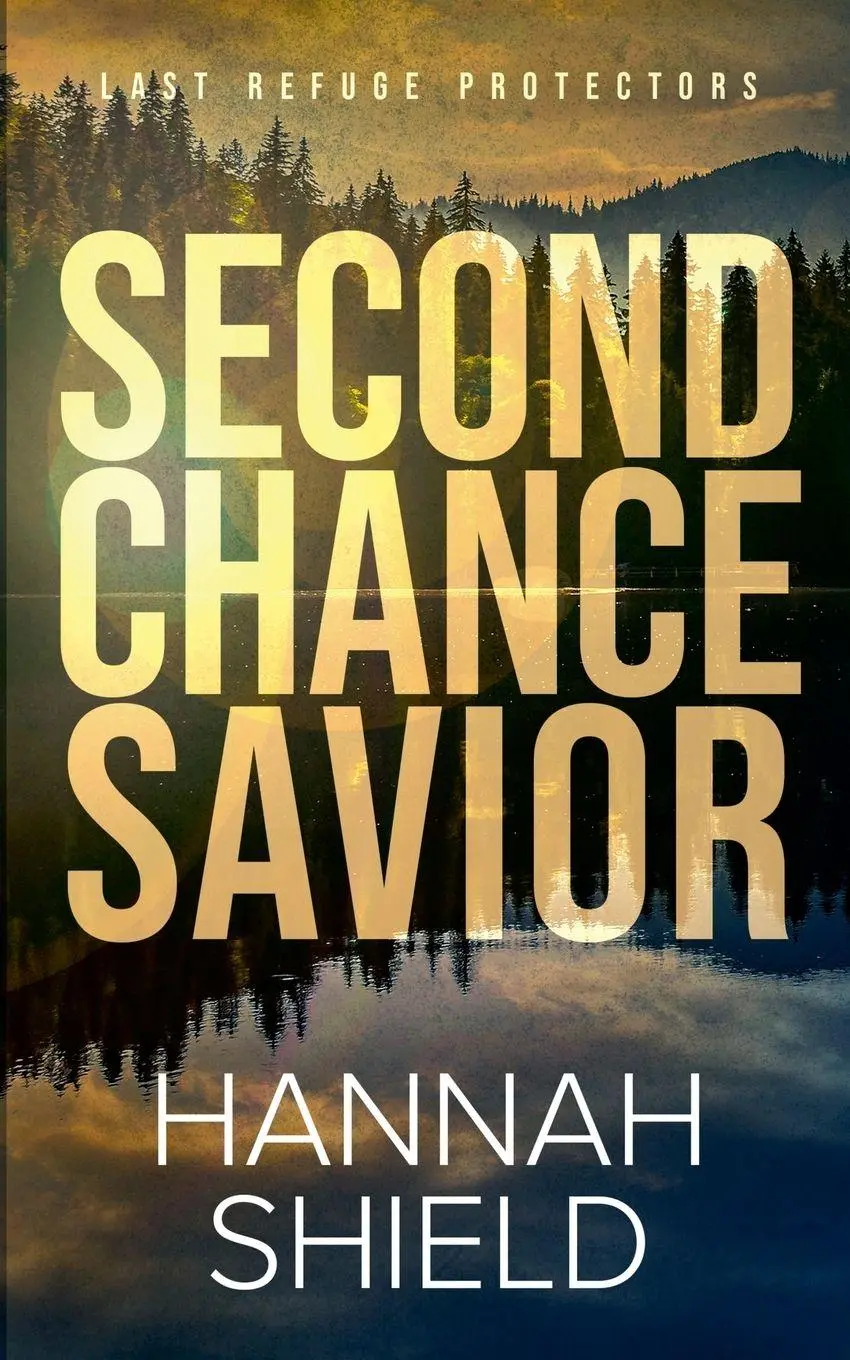 Cover: 9781957982311 | Second Chance Savior | Hannah Shield | Taschenbuch | Englisch | 2024