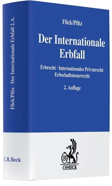 Cover: 9783406552311 | Der Internationale Erbfall | Hans Flick (u. a.) | Buch | Deutsch